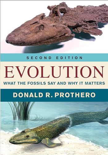 Stock image for Evolution: What the Fossils Say and Why It Matters for sale by Midtown Scholar Bookstore