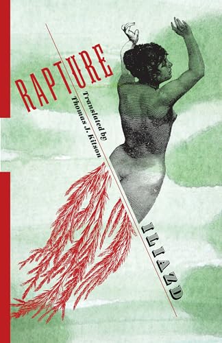 Rapture - Iliazd/ Kitson, Thomas J. (Translator)