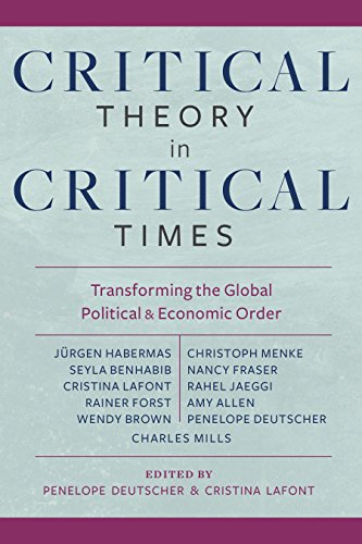 Stock image for Critical Theory in Critical Times: Transforming the Global Political and Economic Order (New Directions in Critical Theory) for sale by Midtown Scholar Bookstore