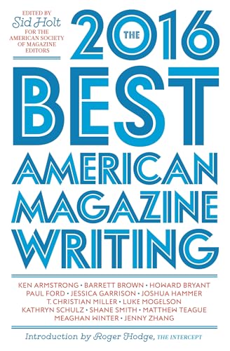 Beispielbild fr The Best American Magazine Writing 2016 zum Verkauf von Better World Books