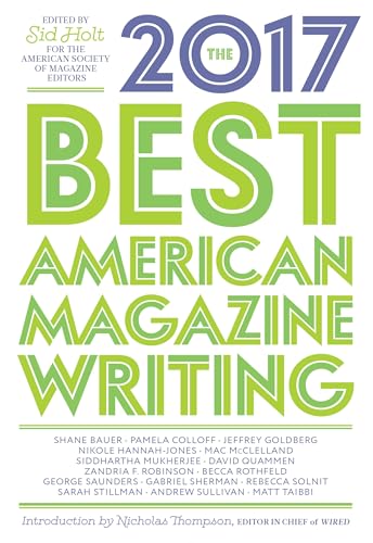 Stock image for The Best American Magazine Writing 2017 for sale by Better World Books