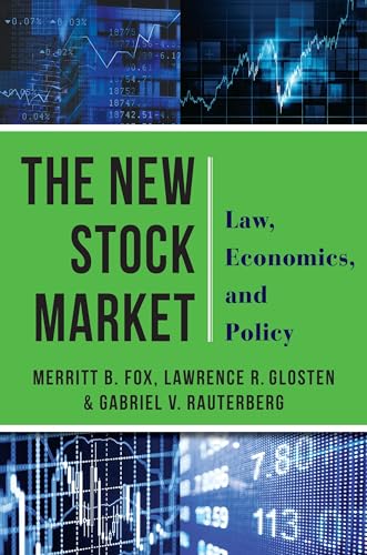 9780231181969: The New Stock Market: Law, Economics, and Policy