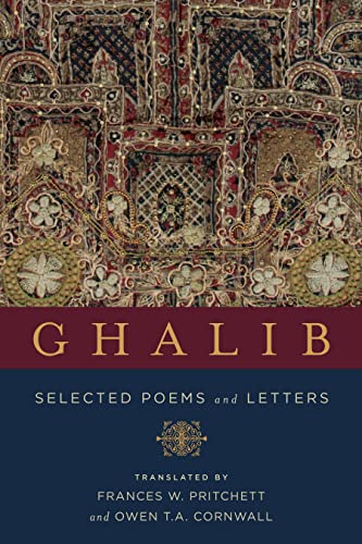 Stock image for Ghalib: Selected Poems and Letters (Translations from the Asian Classics) for sale by Midtown Scholar Bookstore