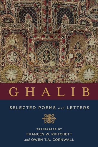 Stock image for Ghalib: Selected Poems and Letters (Translations from the Asian Classics) for sale by AwesomeBooks