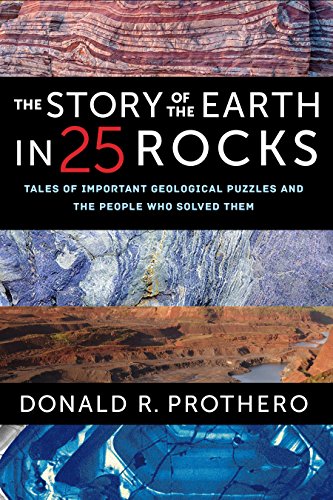 Stock image for The Story of the Earth in 25 Rocks: Tales of Important Geological Puzzles and the People Who Solved Them for sale by WorldofBooks