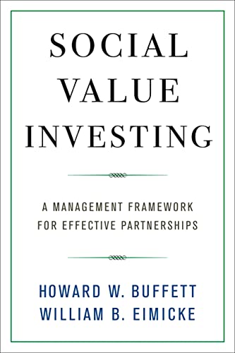 Beispielbild fr Social Value Investing : A Management Framework for Effective Partnerships zum Verkauf von Better World Books