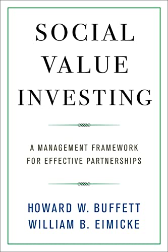 Stock image for Social Value Investing: A Management Framework for Effective Partnerships for sale by ThriftBooks-Atlanta