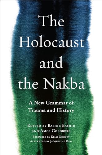 Imagen de archivo de The Holocaust and the Nakba a la venta por Blackwell's