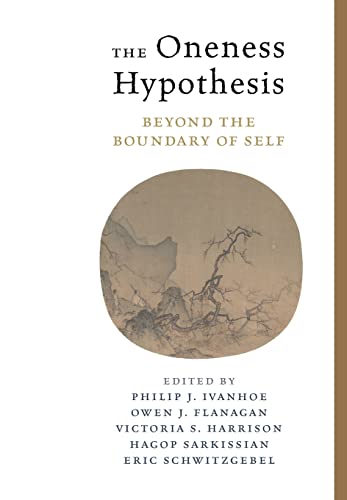 Beispielbild fr The Oneness Hypothesis: Beyond the Boundary of Self zum Verkauf von BooksRun