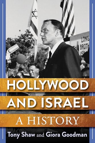 9780231183413: Hollywood and Israel: A History