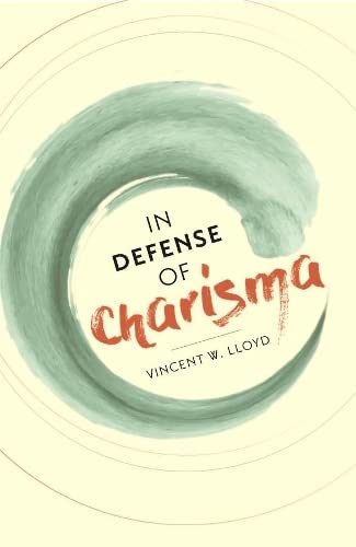 9780231183864: In Defense of Charisma