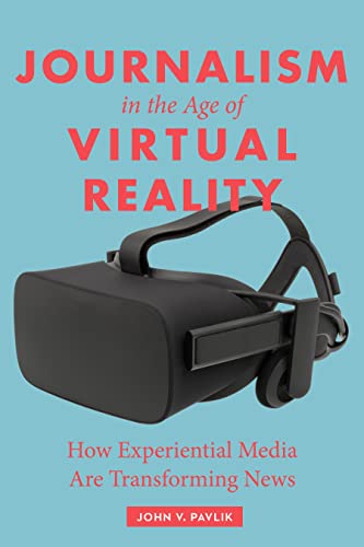 Stock image for Journalism in the Age of Virtual Reality for sale by Blackwell's