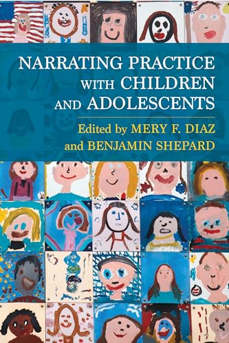 Stock image for Narrating Practice With Children and Adolescents for sale by Blackwell's