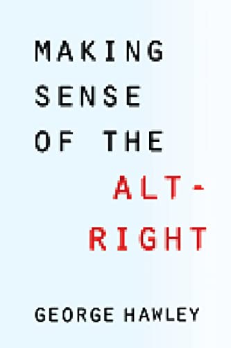 Stock image for Making Sense of the Alt-Right for sale by Better World Books