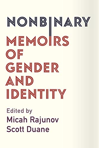 9780231185332: Nonbinary: Memoirs of Gender and Identity