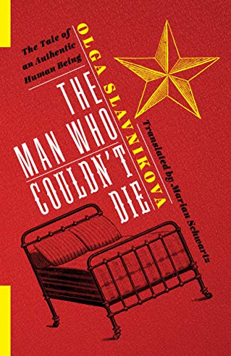 Beispielbild fr The Man Who Couldn't Die : The Tale of an Authentic Human Being zum Verkauf von Better World Books