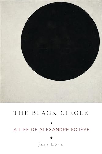 Beispielbild fr The Black Circle  " A Life of Alexandre Koj ve zum Verkauf von WorldofBooks