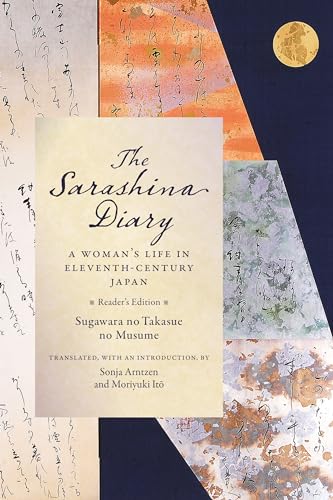 9780231186773: The Sarashina Diary: A Woman's Life in Eleventh-Century Japan (Reader's Edition) (Translations from the Asian Classics)