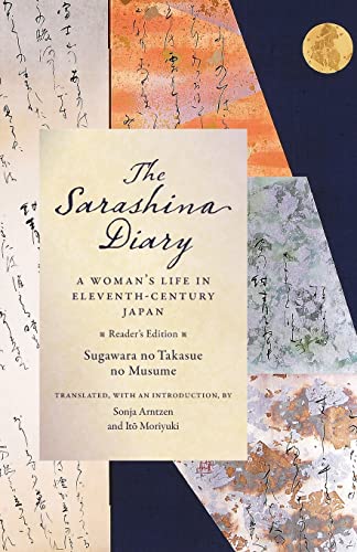 Stock image for The Sarashina Diary: A Woman's Life in Eleventh-Century Japan (Reader's Edition) (Translations from the Asian Classics) for sale by GF Books, Inc.