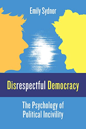 Stock image for Disrespectful Democracy for sale by Blackwell's