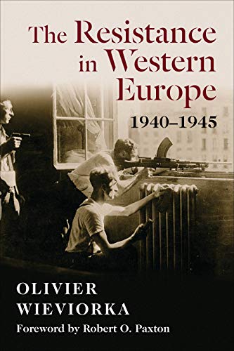 9780231189965: The Resistance in Western Europe – 1940–1945 (European Perspectives: A Series in Social Thought and Cultural Criticism)