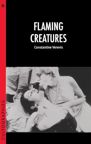 Imagen de archivo de Flaming Creatures (Cultographies) a la venta por PlumCircle