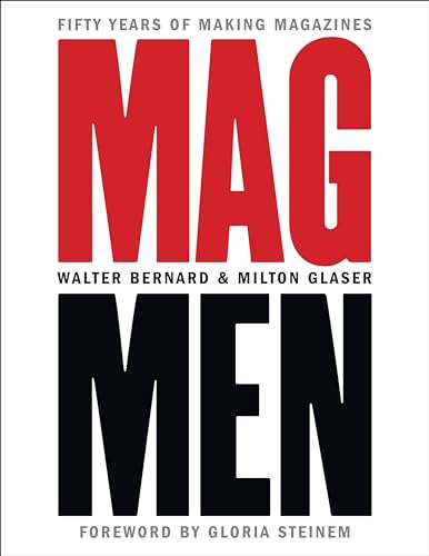 Stock image for Mag Men: Fifty Years of Making Magazines for sale by Half Price Books Inc.