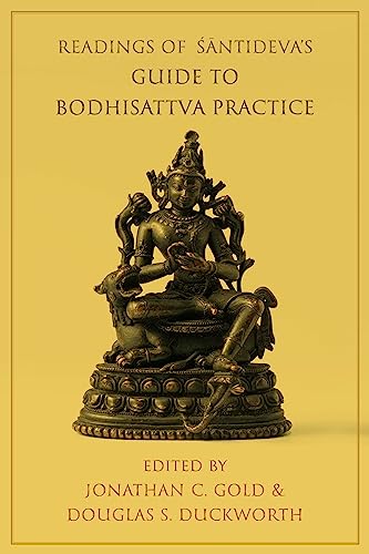 Imagen de archivo de Readings of Santideva's Guide to Bodhisattva Practice Columbia Readings of Buddhist Literature a la venta por PBShop.store US