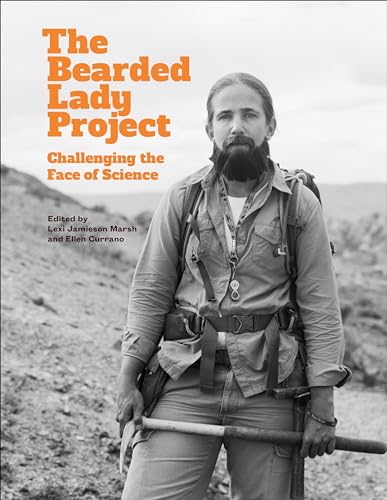 Imagen de archivo de The Bearded Lady Project Challenging the Face of Science a la venta por PBShop.store US