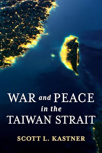 Stock image for War and Peace in the Taiwan Strait for sale by Blackwell's