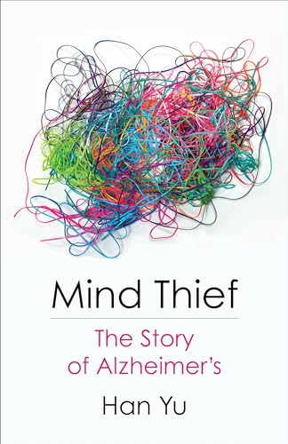 

Mind Thief: The Story of Alzheimer's