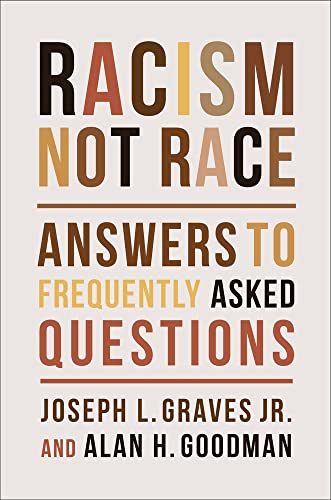Imagen de archivo de Racism, Not Race : Answers to Frequently Asked Questions a la venta por Better World Books
