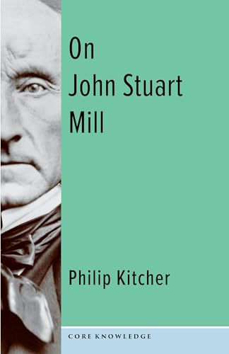 9780231204149: On John Stuart Mill (Core Knowledge)