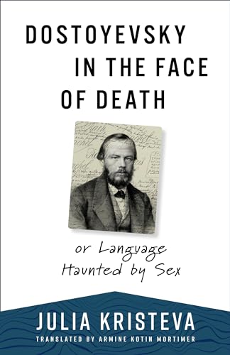 Stock image for Dostoyevsky in the Face of Death for sale by Blackwell's