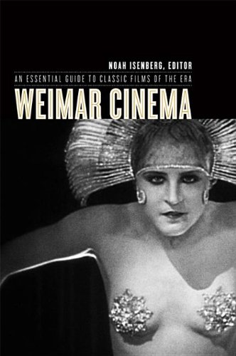 9780231503853: Weimar Cinema: An Essential Guide to Classic Films of the Era