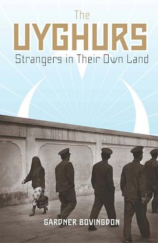 9780231519410: The Uyghurs: Strangers in Their Own Land