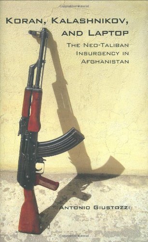 Beispielbild fr Koran, Kalashnikov, and Laptop: The Neo-Taliban Insurgency in Afghanistan 2002-2007 (Columbia/Hurst) zum Verkauf von ThriftBooks-Dallas