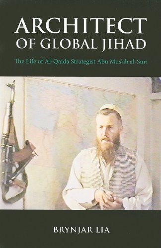 Beispielbild fr Architect of Global Jihad: The Life of Al Qaeda Strategist Abu Mus'ab al-Suri (Columbia/Hurst) zum Verkauf von Goodwill of Colorado