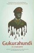 Stock image for Gukurahundi in Zimbabwe: A Report on the Disturbances in Matebeleland and the Midlands, 1980-1988 (Columbia/Hurst) for sale by ThriftBooks-Dallas