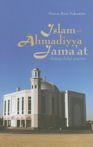 9780231700948: Islam and the Ahmadiyya Jama'at: History, Belief, Practice (Columbia/Hurst)