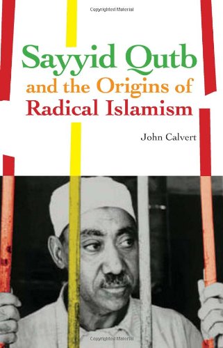 Stock image for Sayyid Qutb and the Origins of Radical Islamism for sale by ThriftBooks-Atlanta