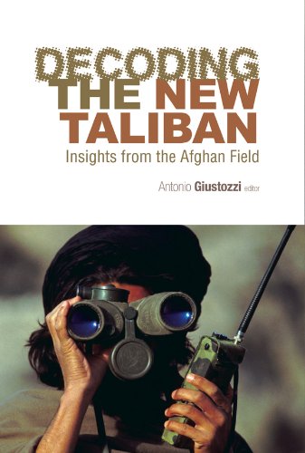 Imagen de archivo de Decoding the New Taliban: Insights from the Afghan Field (Columbia/Hurst) a la venta por Midtown Scholar Bookstore