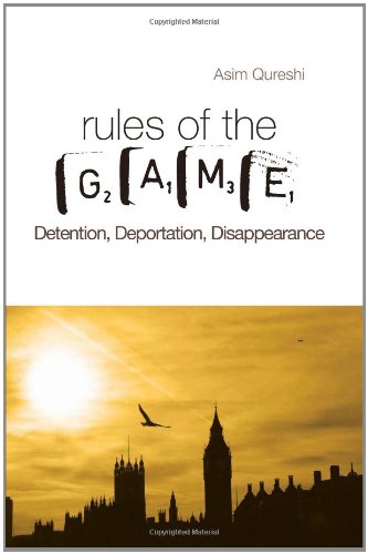 Beispielbild fr Rules of the Game: Detention, Deportation, Disappearance (Columbia/Hurst) zum Verkauf von Midtown Scholar Bookstore