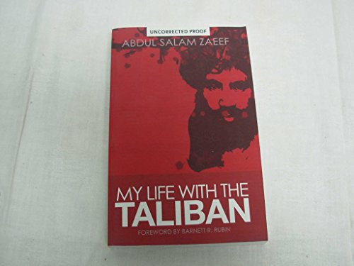 9780231701488: My Life with the Taliban (Columbia/Hurst)