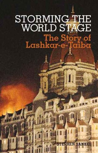 Beispielbild fr Storming the World Stage: The Story of Lashkar-e-Taiba (Columbia/Hurst) zum Verkauf von Wonder Book