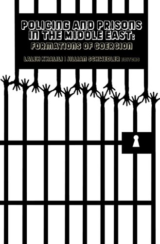 9780231701761: Policing and Prisons in the Middle East: Formations of Coercion (Columbia/Hurst)