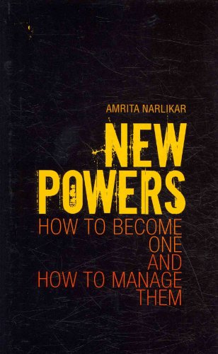 Imagen de archivo de New Powers: How to Become One and How to Manage Them (Columbia/Hurst) a la venta por Midtown Scholar Bookstore