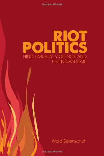 Stock image for Riot Politics: Hindu-Muslim Violence and the Indian State (Columbia/Hurst) (a first printing) for sale by S.Carter