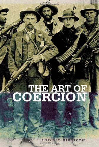 Imagen de archivo de The Art of Coercion: The Primitive Accumulation and Management of Coercive Power (Columbia/Hurst) a la venta por Midtown Scholar Bookstore