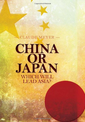 China or Japan. Which Will Lead Asia?